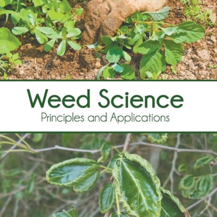 Weed Science: Principles and Applications