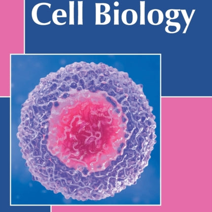 A Comprehensive Approach to Cell Biology