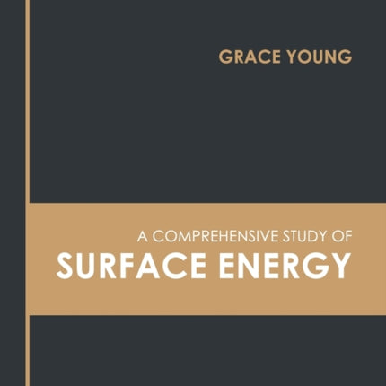 A Comprehensive Study of Surface Energy