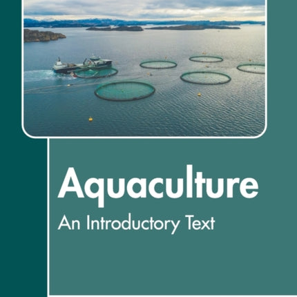 Aquaculture: An Introductory Text