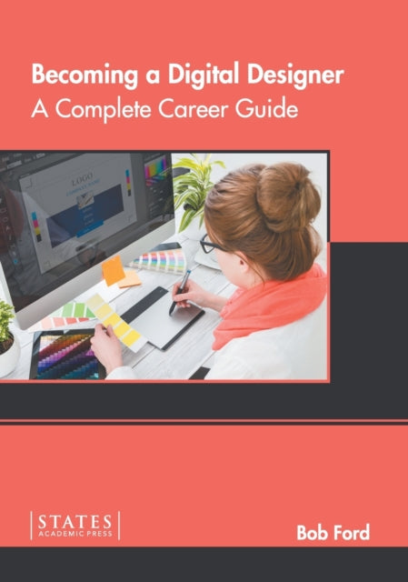 Becoming a Digital Designer: A Complete Career Guide