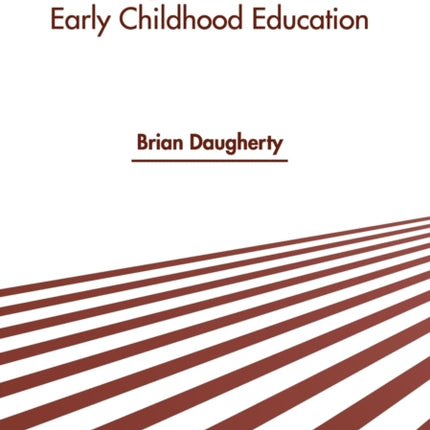 Building a Foundation: Early Childhood Education