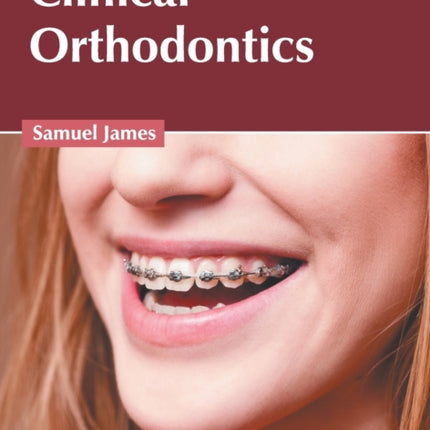 Clinical Orthodontics