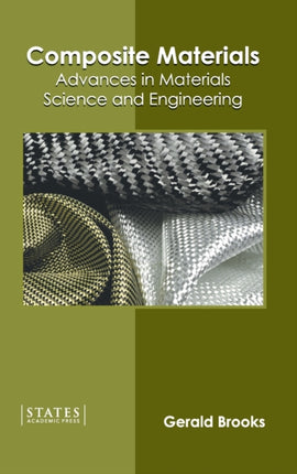 Composite Materials: Advances in Materials