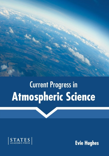 Current Progress in Atmospheric Science