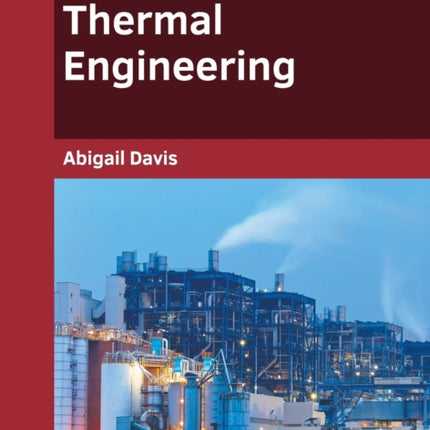 Current Progress in Thermal Engineering