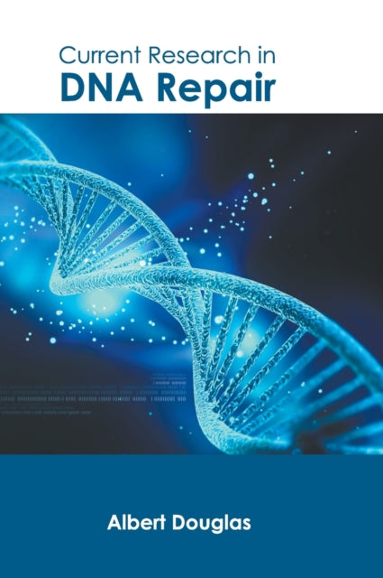 Current Research in DNA Repair