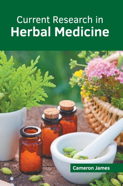 Current Research in Herbal Medicine