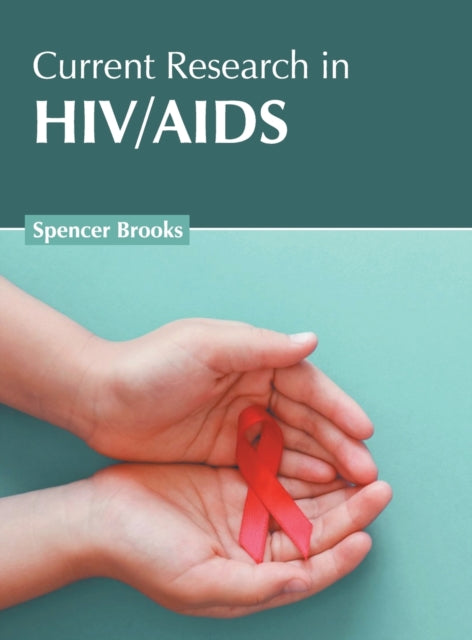 Current Research in Hiv/AIDS