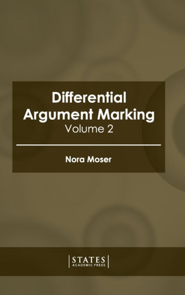 Differential Argument Marking: Volume 2