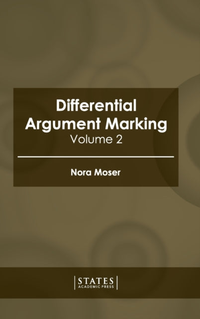 Differential Argument Marking: Volume 2