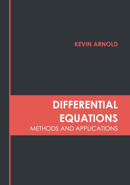 Differential Equations: Methods and Applications