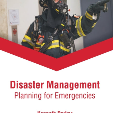 Disaster Management: Planning for Emergencies