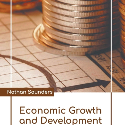 Economic Growth and Development