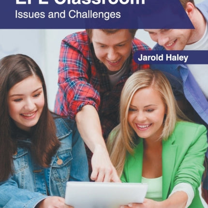 Efl Classroom: Issues and Challenges