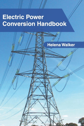 Electric Power Conversion Handbook