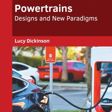 Electrical Vehicle Powertrains: Designs and New Paradigms