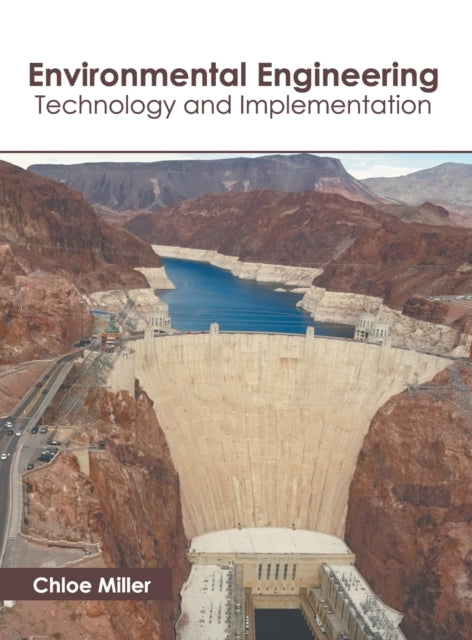 Environmental Engineering: Technology and Implementation