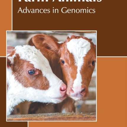 Farm Animals: Advances in Genomics