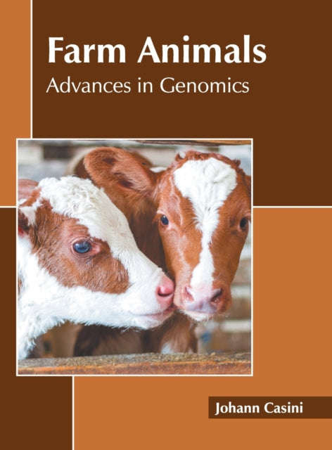 Farm Animals: Advances in Genomics