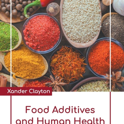 Food Additives and Human Health