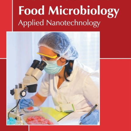 Food Science and Food Microbiology: Applied Nanotechnology