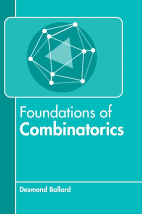 Foundations of Combinatorics