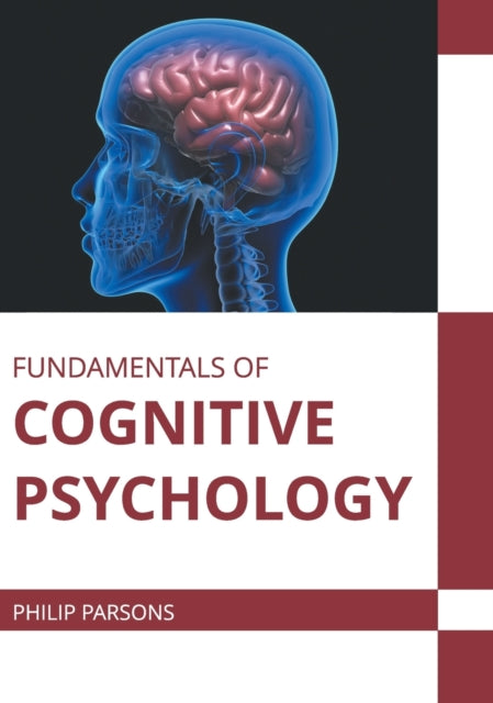 Fundamentals of Cognitive Psychology