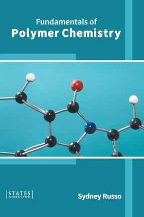 Fundamentals of Polymer Chemistry