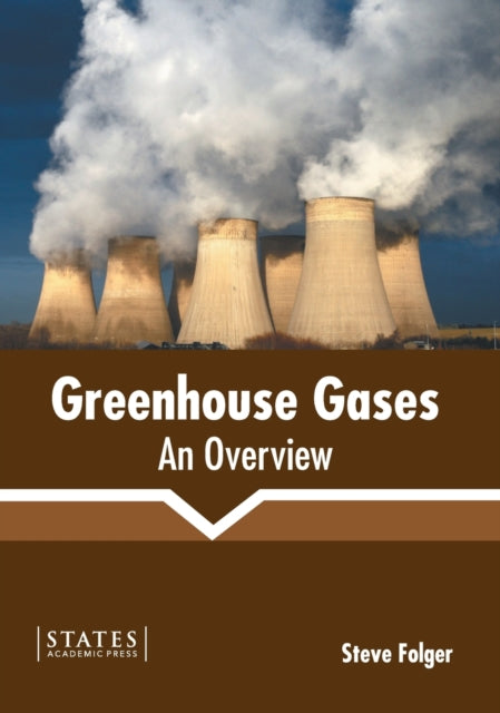 Greenhouse Gases: An Overview