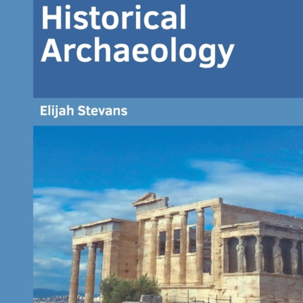 Handbook of Historical Archaeology