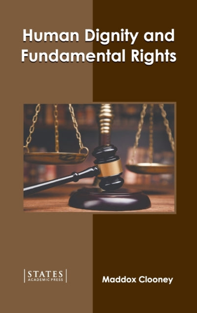 Human Dignity and Fundamental Rights