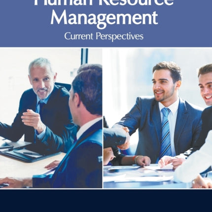 Human Resource Management: Current Perspectives