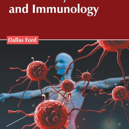 Immune System and Immunology