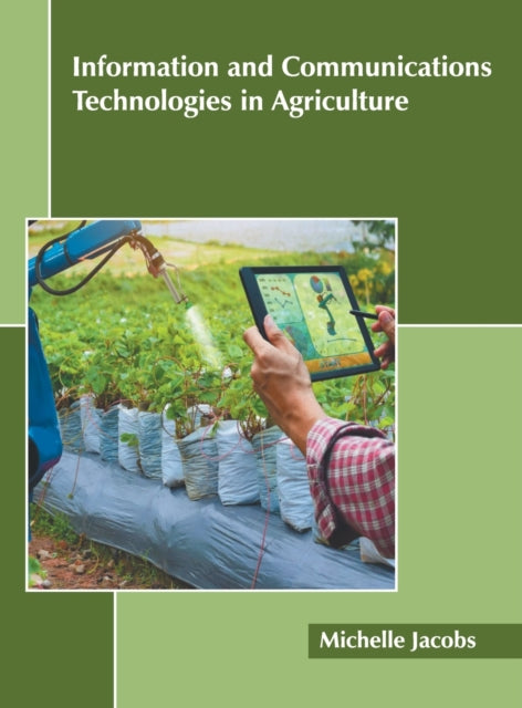 Information and Communications Technologies in Agriculture