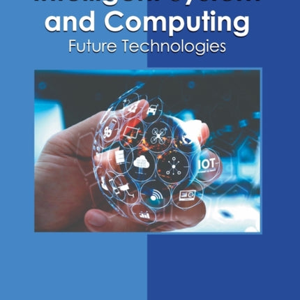 Intelligent System and Computing: Future