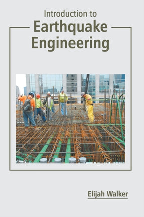 Introduction to Earthquake Engineering