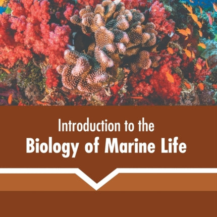 Introduction to the Biology of Marine Life