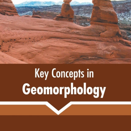 Key Concepts in Geomorphology