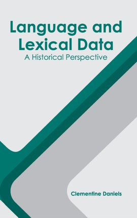 Language and Lexical Data: A Historical
