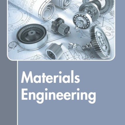 Materials Engineering