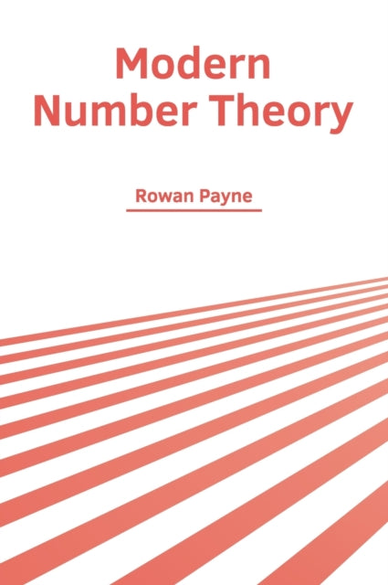 Modern Number Theory