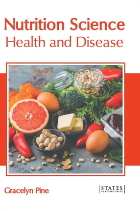 Nutrition Science: Health and Disease