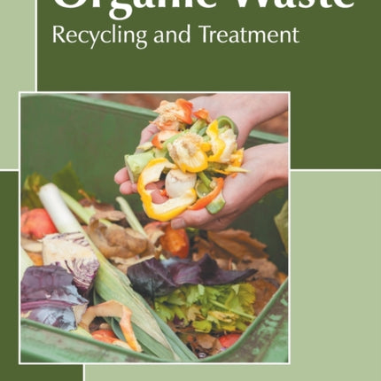 Organic Waste: Recycling and Treatment