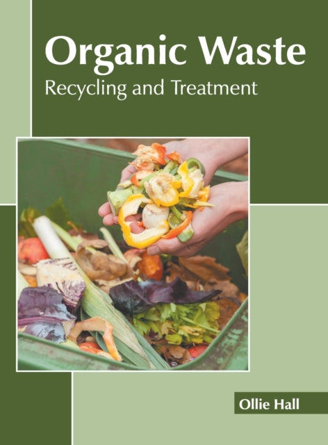 Organic Waste: Recycling and Treatment