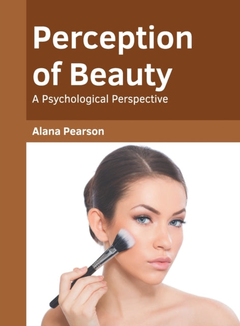 Perception of Beauty: A Psychological Perspective