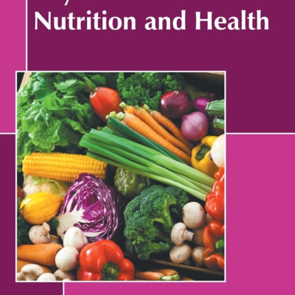 Phytochemicals in Nutrition and Health