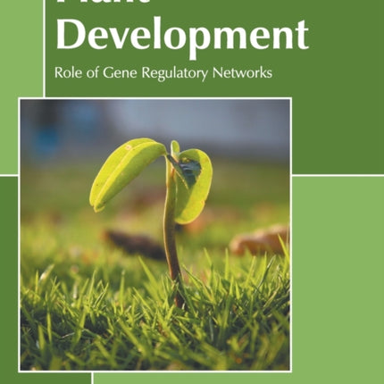 Plant Development: Role of Gene Regulatory