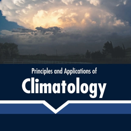 Principles and Applications of Climatology