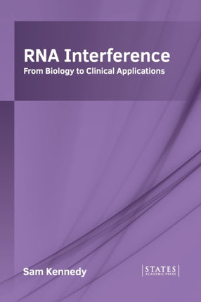 RNA Interference: From Biology to Clinical Applications